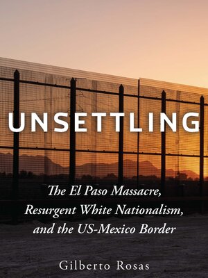 Image of Unsettling book cover showing U.S.-Mexico border